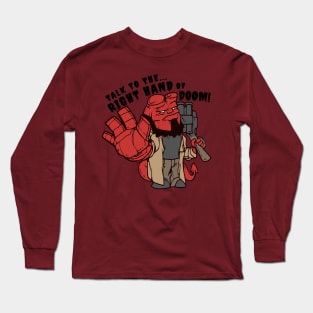 Talk to the hand Long Sleeve T-Shirt